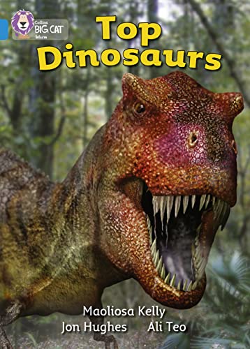 Top Dinosaurs: An information book about dinosaurs. (Collins Big Cat) von Collins