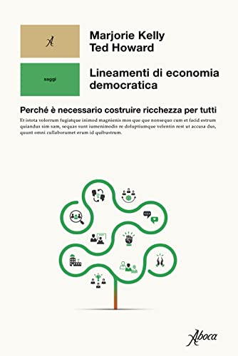 Lineamenti di economia democratica. Perché è necessario costruire ricchezza per tutti (Saggi)