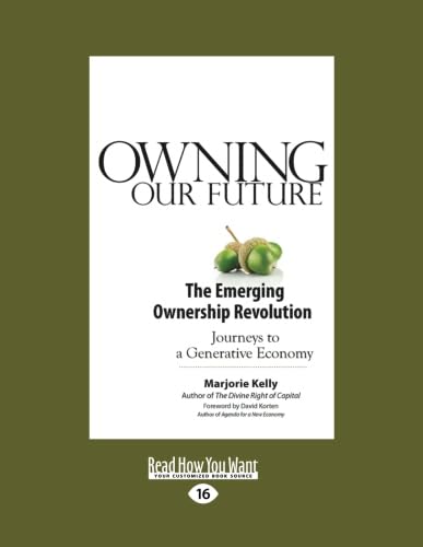 Owning Our Future: The Emerging Ownership Revolution