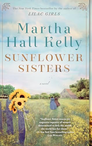 Sunflower Sisters: A Novel (Woolsey-Ferriday) von Random House Publishing Group