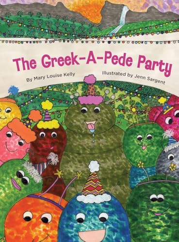 The Greek-A-Pede Party von Mary Louise Kelly