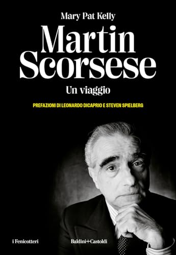 Martin Scorsese. Un viaggio (I fenicotteri) von Baldini + Castoldi