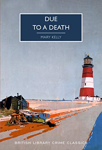 Due to a Death (British Library Crime Classics): 90 von British Library Publishing