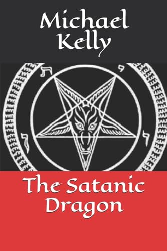 The Satanic Dragon von Independently published