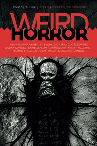 Weird Horror #5 Weird Horror #5 von Undertow Publications