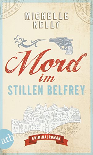 Mord im stillen Belfrey: Kriminalroman (Ein Fall für Keeley Carpenter, Band 1)