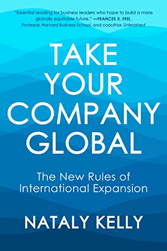 Take Your Company Global: The New Rules of International Expansion