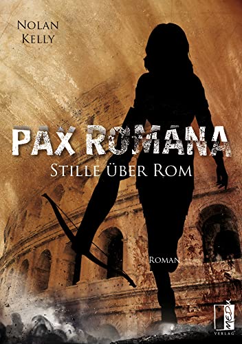 Pax Romana: Stille über Rom von MEDU Verlag