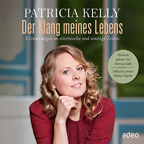 Der Klang meines Lebens - Hörbuch: Erinnerungen an sürmische und sonnige Zeiten Der Klang meines Lebens - Hörbuch: Erinnerungen an sürmische und sonnige Zeiten