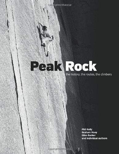 Peak Rock: The history, the routes, the climbers