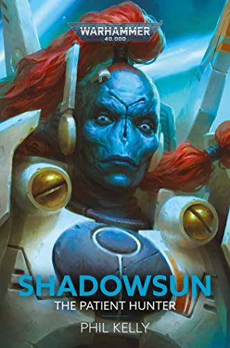 Shadowsun: The Patient Hunter (Warhammer 40,000) von Games Workshop