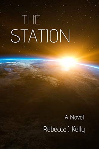 The Station: A Novel (The Eta Chronicles, Band 1) von R. R. Bowker