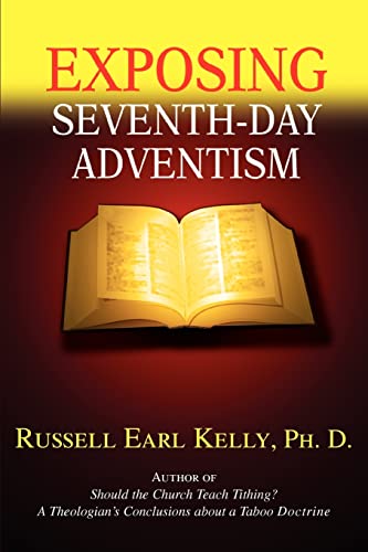 EXPOSING SEVENTH-DAY ADVENTISM von iUniverse