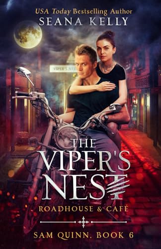 The Viper’s Nest Roadhouse & Cafe (Sam Quinn, Band 6)