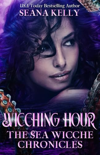 Wicching Hour: The Sea Wicche Chronicles von Nancy Yost Literary Agency
