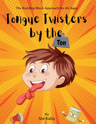 Tongue Twisters by the Ton Tongue Twisters by the Ton von Self Publishers