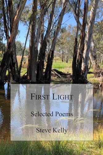 First Light: Selected Poems von Independently published