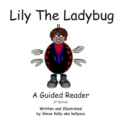 Lily the Ladybug 2nd Edition: An Early Reader von Independently published