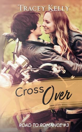 CrossOver: a Motocross Mini-Mystery Romance (Road to Romance, Band 3) von Independently published