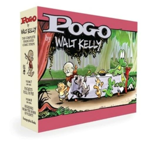 Pogo The Complete Syndicated Comic Strips: Pockets Full of Pie / Hijinks from the Horn of Plenty (7-8) (The Walt Kelly's Pogo) von Fantagraphics Books