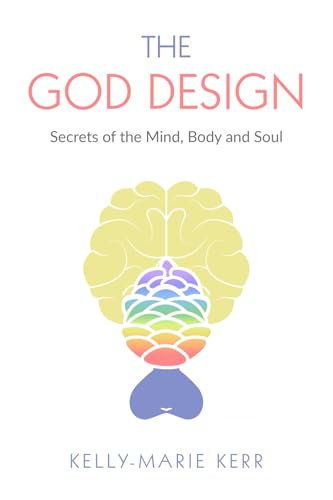 THE GOD DESIGN: Secrets of the Mind, Body and Soul von Seek Vision
