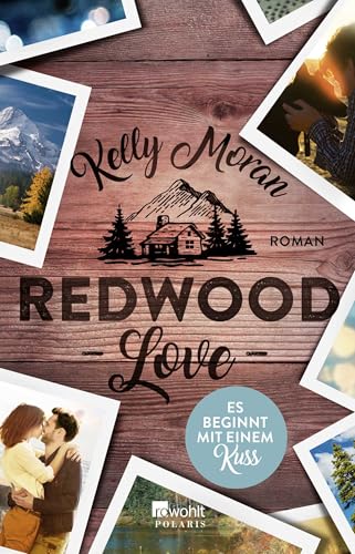 Redwood Love – Es beginnt mit einem Kuss