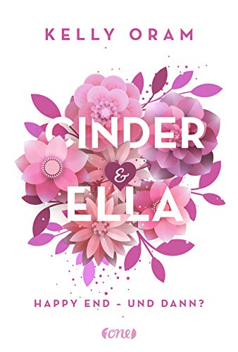 Cinder & Ella: Happy End - und dann? von ONE