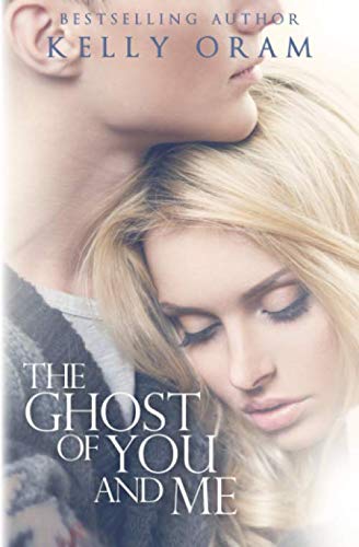 The Ghost of You and Me von Independently published