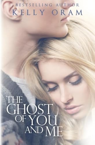 The Ghost of You and Me von Independently published