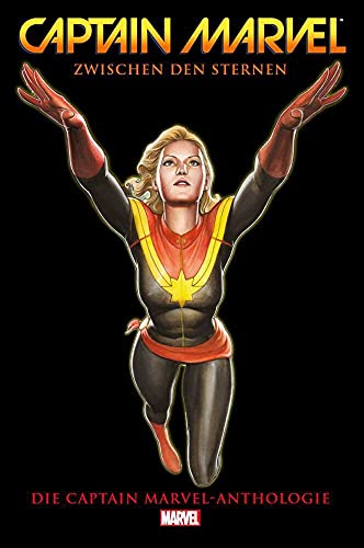 Captain Marvel Anthologie: Zwischen den Sternen Captain Marvel Anthologie: Zwischen den Sternen von Panini