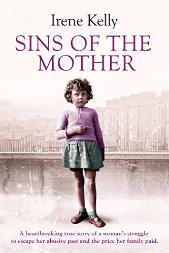 Sins of the Mother: A Heartbreaking True Story of a Woman's Struggle to Escape Her past and the Price Her Family Paid von Pan