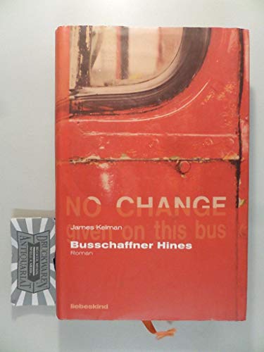 Busschaffner Hines: Roman
