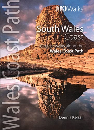 South Wales Coast: Circular Walks Along the Wales Coast Path (Wales Coast Path Top 10 Walks)