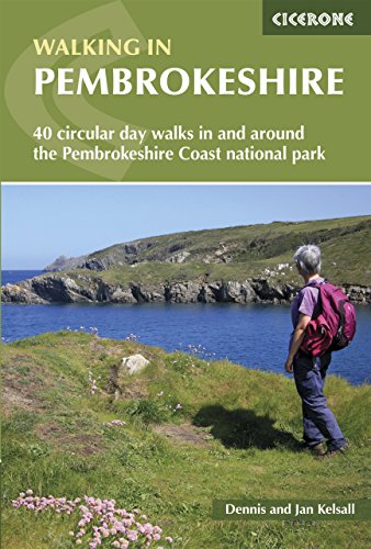 Walking in Pembrokeshire: 40 circular walks in and around the Pembrokeshire Coast National Park (Cicerone guidebooks)