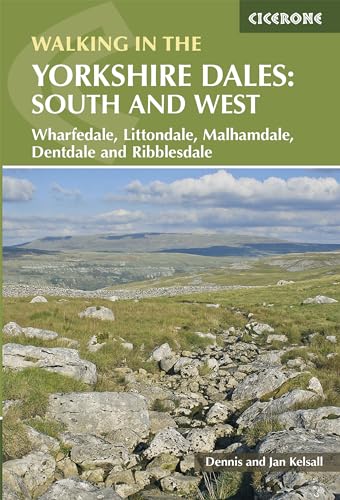 Walking in the Yorkshire Dales: South and West: Wharfedale, Littondale, Malhamdale, Dentdale and Ribblesdale (Cicerone guidebooks) von Cicerone