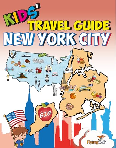Kids' Travel Guide - New York City: The fun way to discover New York City - especially for kids von FlyingKids