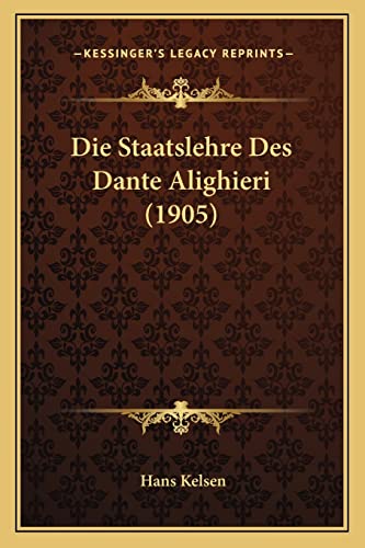Die Staatslehre Des Dante Alighieri (1905)