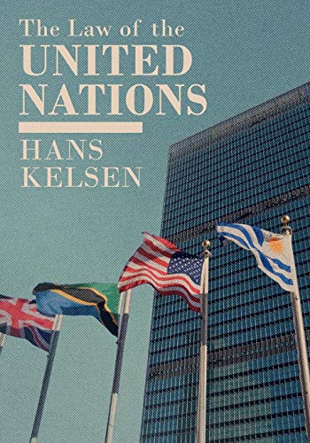 The Law of the United Nations von Lawbook Exchange, Ltd.
