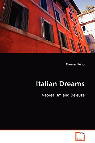 Italian Dreams: Neorealism and Deleuze