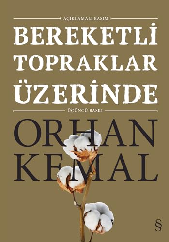Bereketli Topraklar Üzerinde: Aciklamali Basim: Açıklamalı Basım
