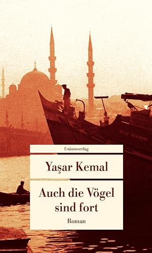 Auch die Vögel sind fort: Roman (Unionsverlag Taschenbücher)