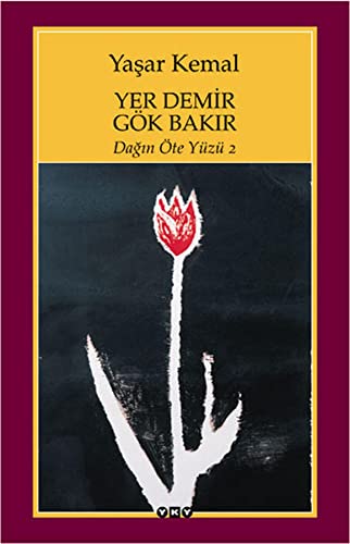Yer Demir Gök Bakir: Dagin Öte Yüzü 2: Roman Yer Demir Gök Bakir: Dagin Öte Yüzü 2: Roman