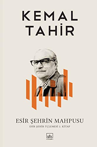 Esir Şehrin Mahpusu: Esir Şehir Üçlemesi 2. Cilt von İthaki Yayınları