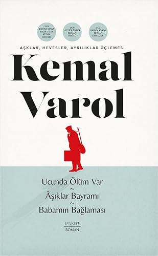 Aşklar, Hevesler, Ayrılıklar Üçlemesi (Ciltli): Ucunda Ölüm Var - Aşıklar Bayramı - Babamın Bağlaması von Everest Yayınları