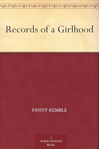 Records of a Girlhood von Anson Street Press