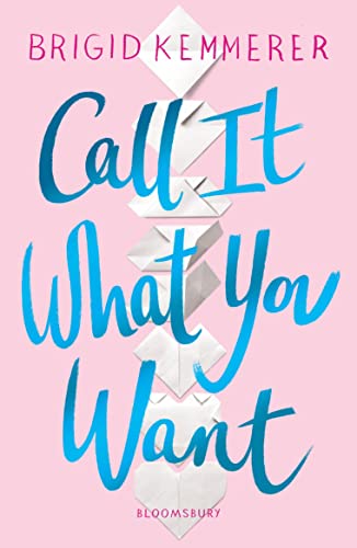 Call It What You Want: Brigid Kemmerer