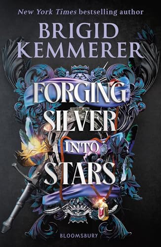 Forging Silver into Stars: Brigid Kemmerer Forging Silver into Stars: Brigid Kemmerer von Bloomsbury