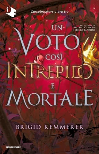 Un voto così intrepido e mortale. Cursebreakers (Vol. 3) (Oscar fantastica paperback) von Mondadori