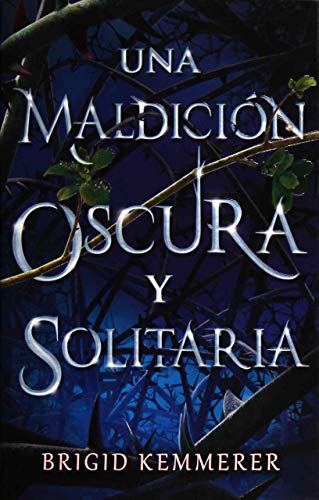 Una Maldicion Oscura Y Solitaria (Puck)