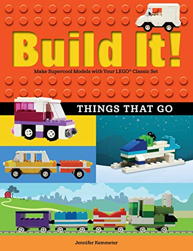 Build It! Things That Go: Make Supercool Models with Your Favorite LEGO® Parts (Brick Books, 7) von Graphic Arts Books